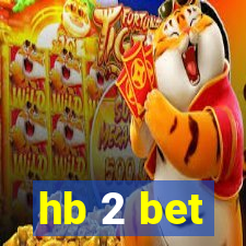 hb 2 bet
